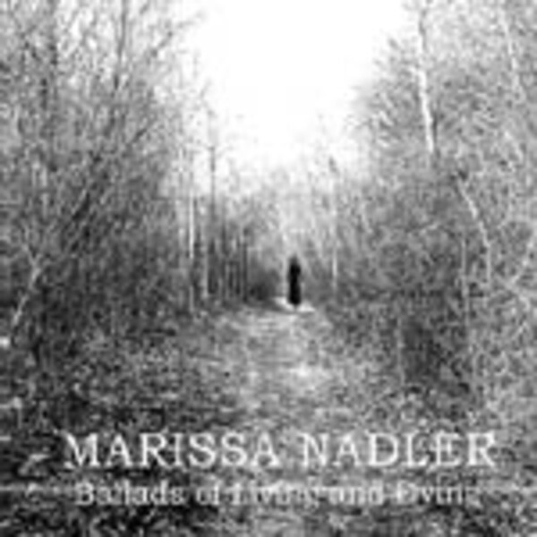 MARISSA NADLER, ballads of living and dying MARISSA NADLER, ballads of living and dying cover