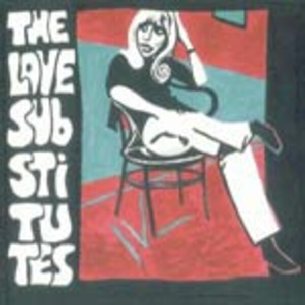 LOVE SUBSTITUTES, s/t cover