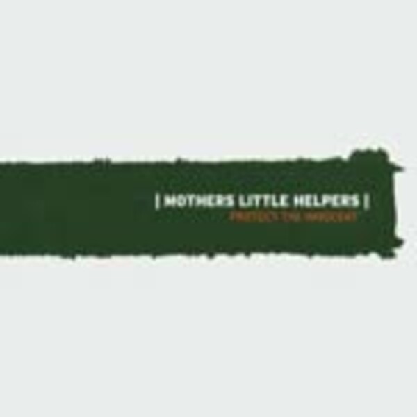 MOTHER´S LITTLE HELPERS, protect the innocent MOTHER´S LITTLE HELPERS, protect the innocent cover