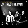 59 TIMES THE PAIN – calling the public (CD)