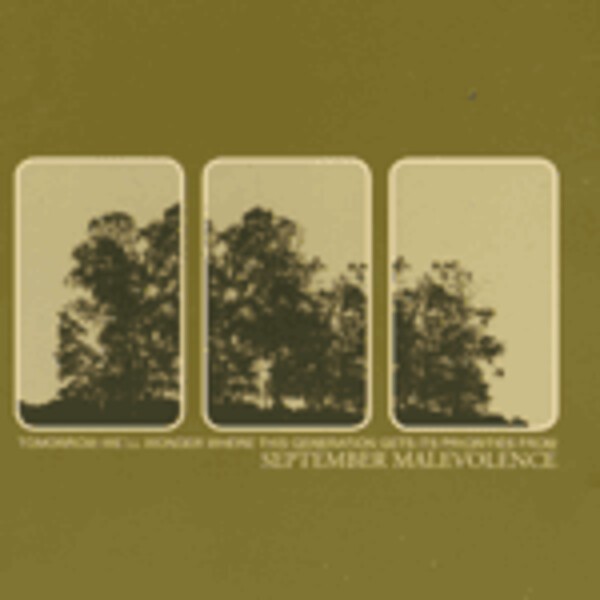 SEPTEMBER MALEVOLENCE, tomorrow we´ll wonder... SEPTEMBER MALEVOLENCE, tomorrow we´ll wonder... cover