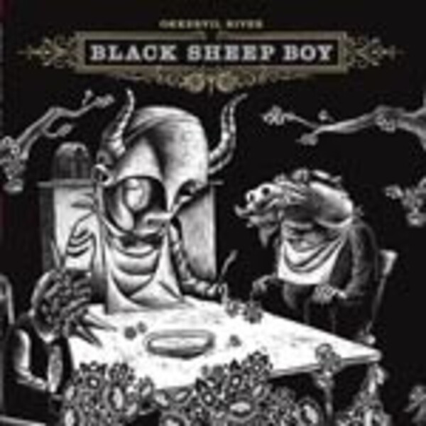 OKKERVIL RIVER, black sheep boy OKKERVIL RIVER, black sheep boy cover