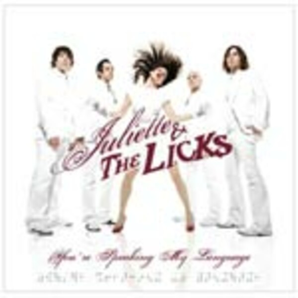 JULIETTE LEWIS & LICKS, you´re speaking my language JULIETTE LEWIS & LICKS, you´re speaking my language cover