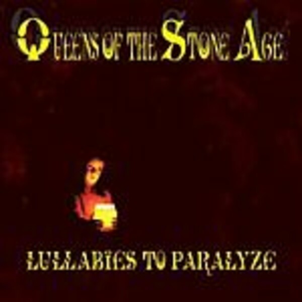 QUEENS OF THE STONE AGE, lullabies to paralyze QUEENS OF THE STONE AGE, lullabies to paralyze cover