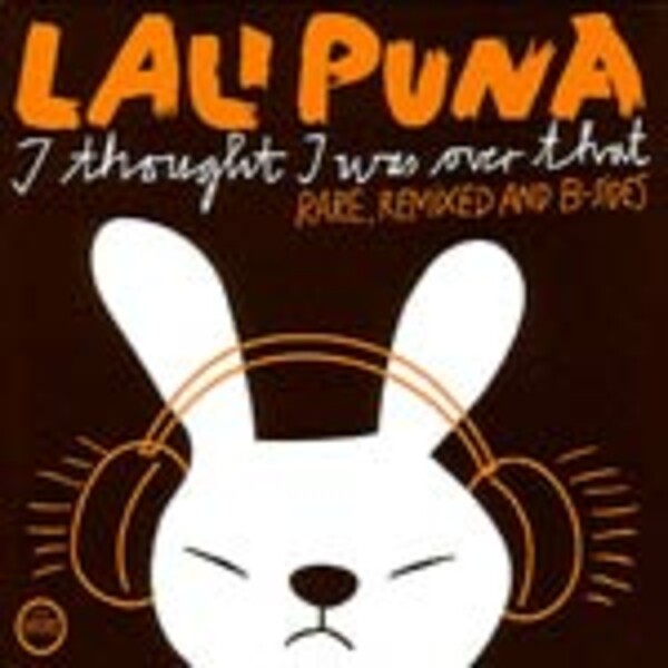 LALI PUNA, i thought i was over that LALI PUNA, i thought i was over that cover