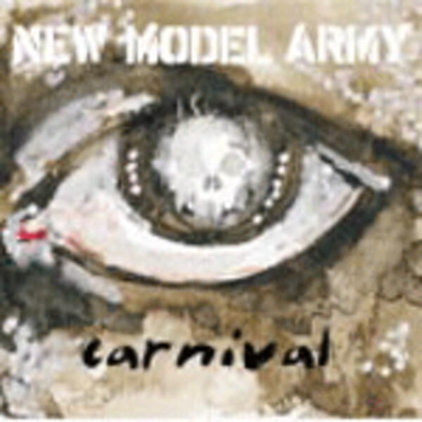NEW MODEL ARMY, carnival NEW MODEL ARMY, carnival cover