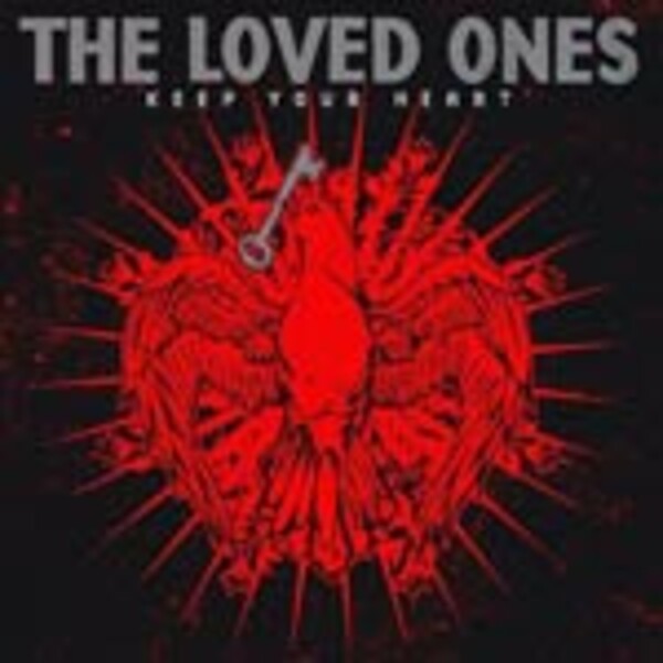 LOVED ONES, keep your heart LOVED ONES, keep your heart cover