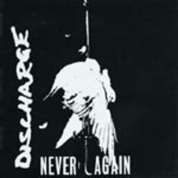 DISCHARGE, never again DISCHARGE, never again cover
