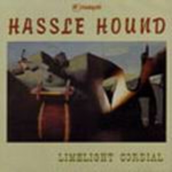 HASSLE HOUND, limelight cordial HASSLE HOUND, limelight cordial cover