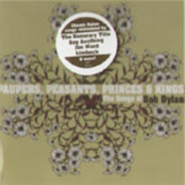 V/A, paupers peasants princes kings - bob dylan tribute V/A, paupers peasants princes kings - bob dylan tribute cover