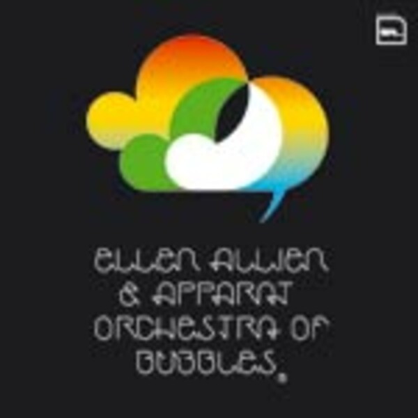 ELLEN ALLIEN & APPARAT, orchestra of bubbles cover