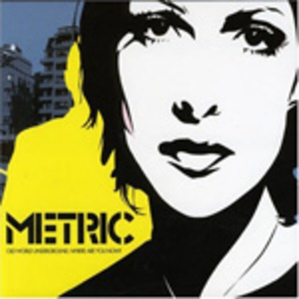 METRIC, old world underground, where are you? cover