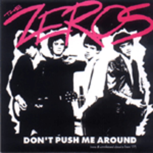 ZEROS, don´t push me around ZEROS, don´t push me around cover
