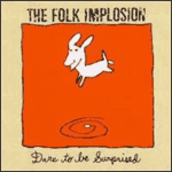 FOLK IMPLOSION, dare to be surprised FOLK IMPLOSION, dare to be surprised cover