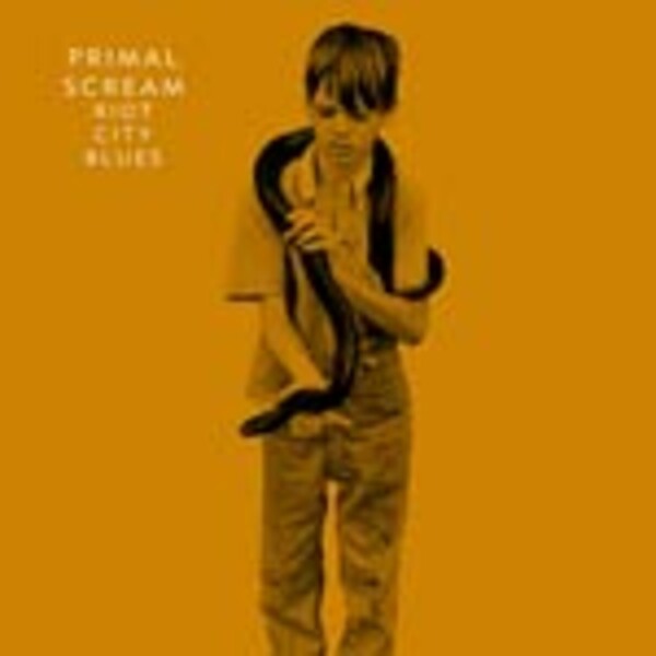 PRIMAL SCREAM, riot city blues PRIMAL SCREAM, riot city blues cover