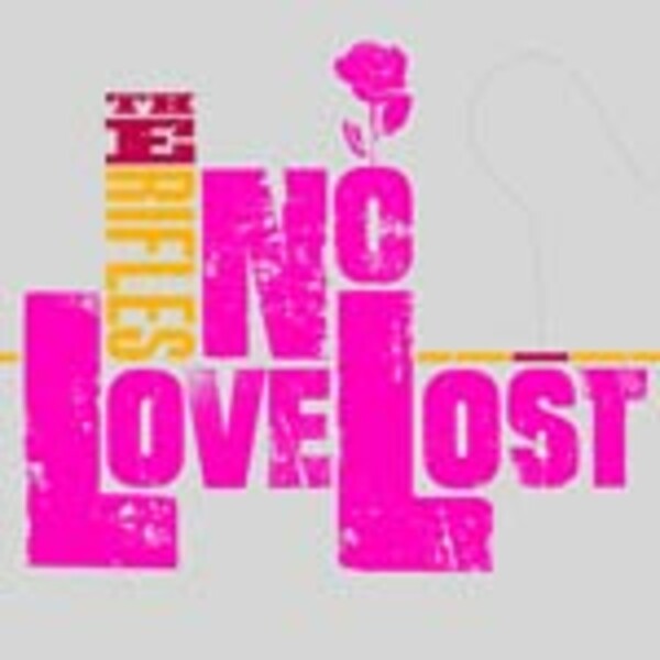 RIFLES, no love lost cover