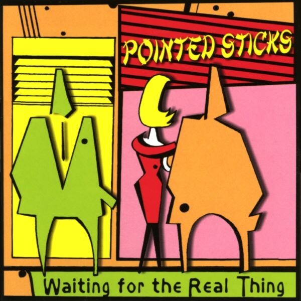 POINTED STICKS, waiting for the real thing cover