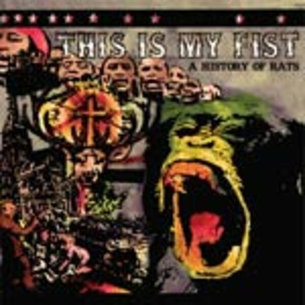THIS IS MY FIST, a history of rats THIS IS MY FIST, a history of rats cover
