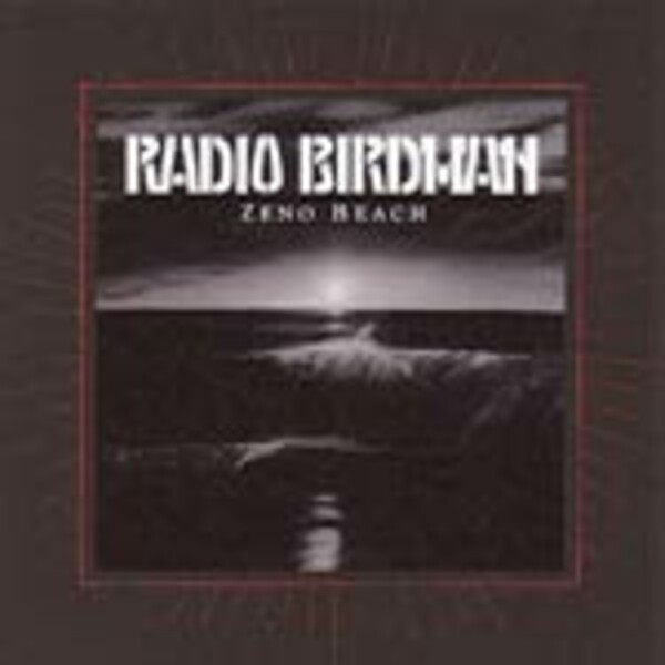 RADIO BIRDMAN, zeno beach RADIO BIRDMAN, zeno beach cover