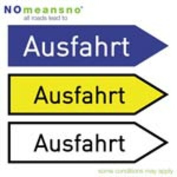 NOMEANSNO, all roads lead to ausfahrt NOMEANSNO, all roads lead to ausfahrt cover