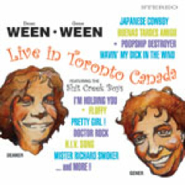 WEEN, live in toronto WEEN, live in toronto cover