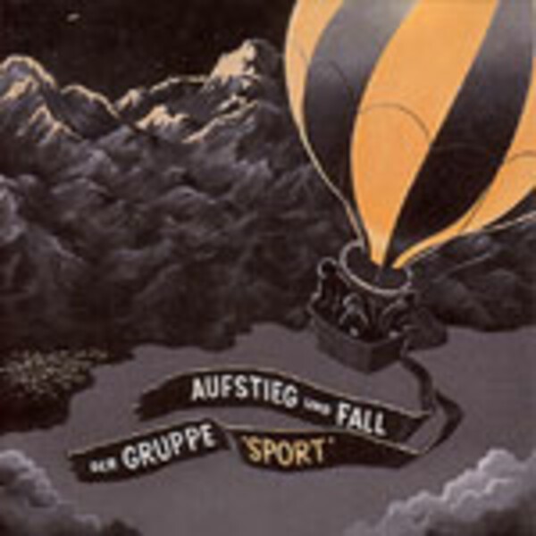 SPORT, aufstieg und fall der gruppe sport SPORT, aufstieg und fall der gruppe sport cover