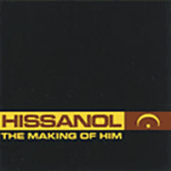 HISSANOL, making of him cover