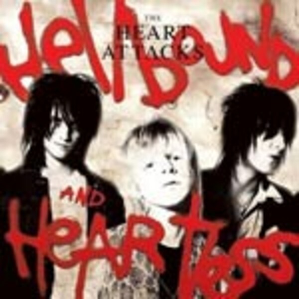 HEARTATTACKS, hellbound and heartless HEARTATTACKS, hellbound and heartless cover