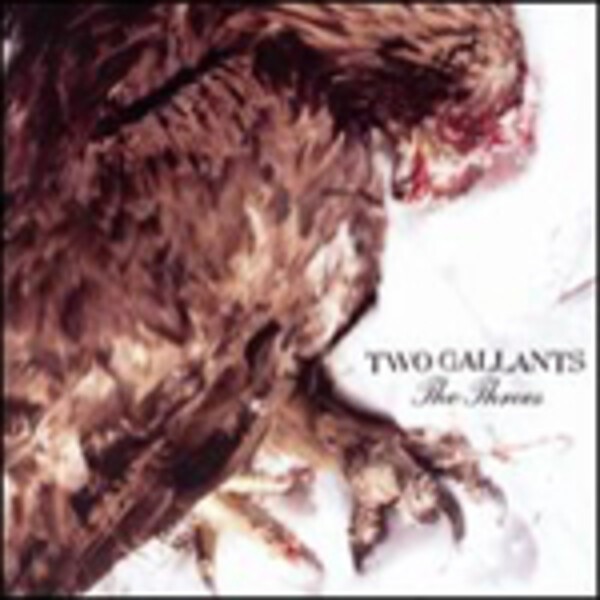 TWO GALLANTS, throes TWO GALLANTS, throes cover