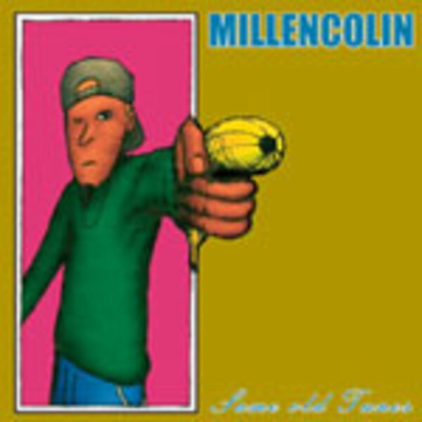 MILLENCOLIN, same old tunes MILLENCOLIN, same old tunes cover
