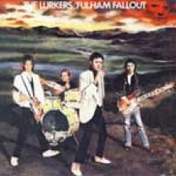 LURKERS, fulham fallout LURKERS, fulham fallout cover