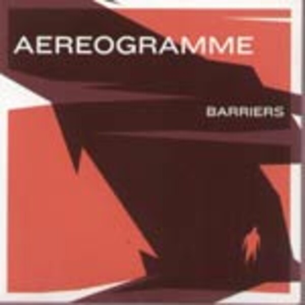 AEREOGRAMME, barriers AEREOGRAMME, barriers cover