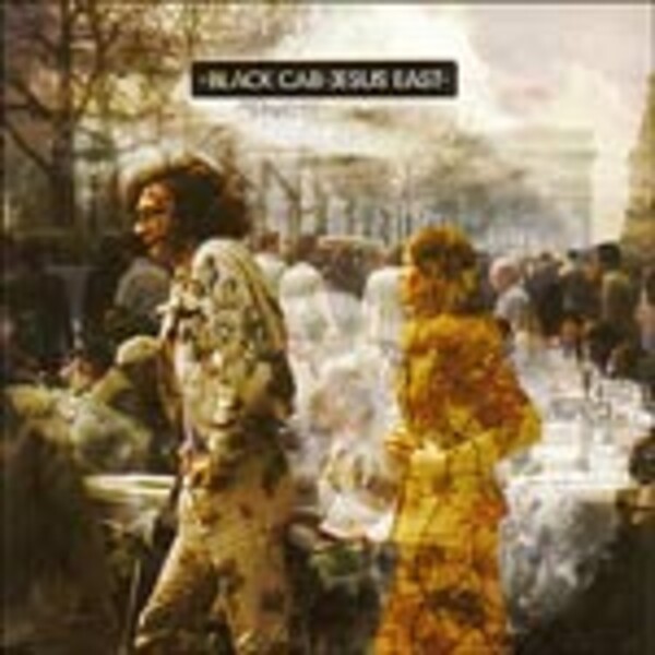 BLACK CAB, jesus east BLACK CAB, jesus east cover