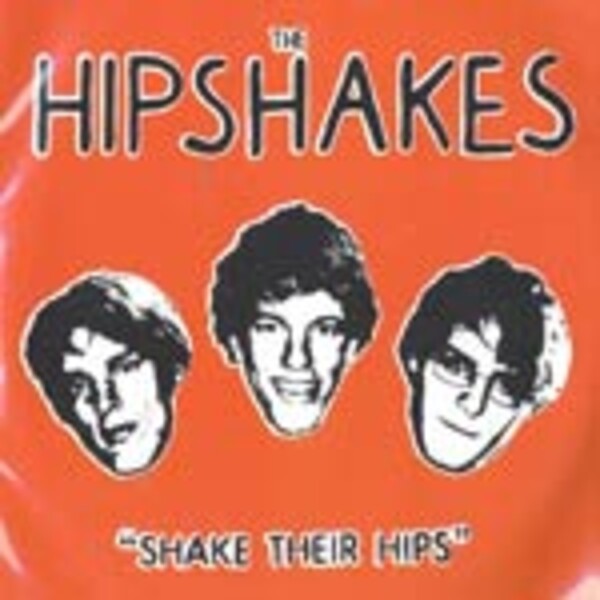 HIPSHAKES, shake their hips HIPSHAKES, shake their hips cover