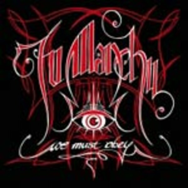 FU MANCHU, we must obey FU MANCHU, we must obey cover