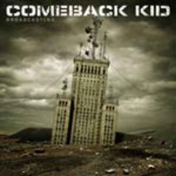COMEBACK KID, broadcasting COMEBACK KID, broadcasting cover