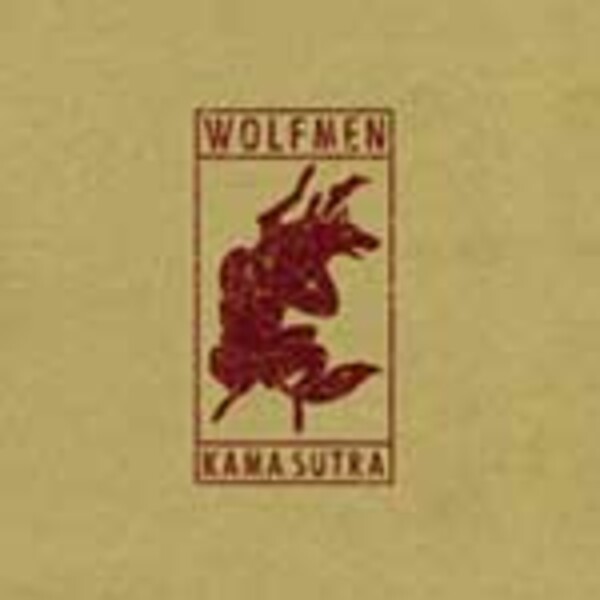 WOLFMEN, kama sutra WOLFMEN, kama sutra cover