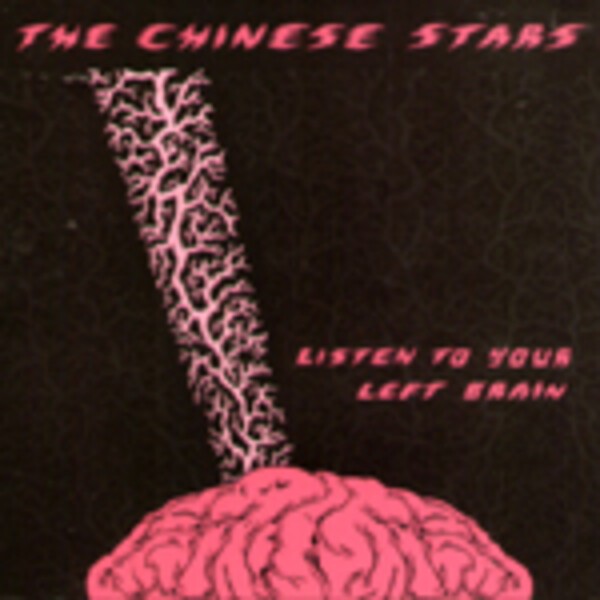 CHINESE STARS, listen to your left brain CHINESE STARS, listen to your left brain cover