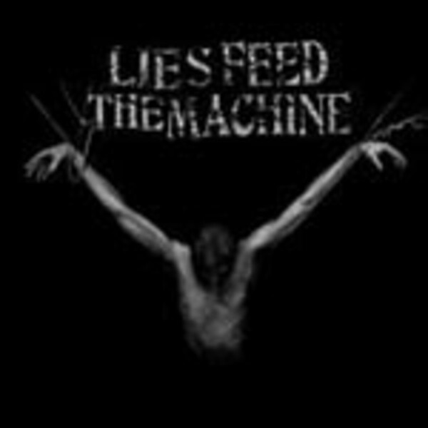 LIES FEED THE MACHINE, s/t cover