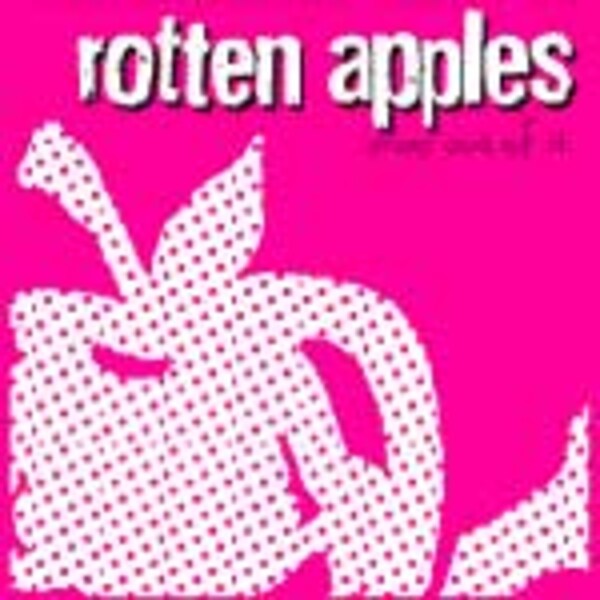 ROTTEN APPLES, snap out of it cover