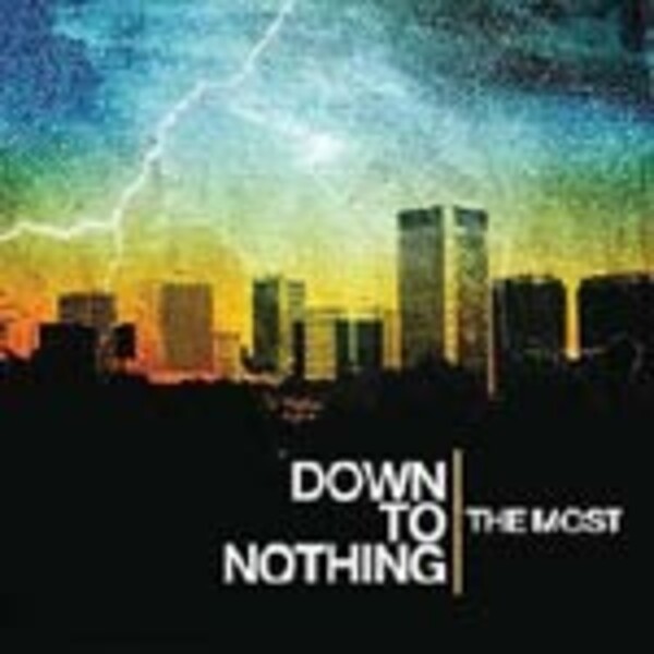 DOWN TO NOTHING, most DOWN TO NOTHING, most cover