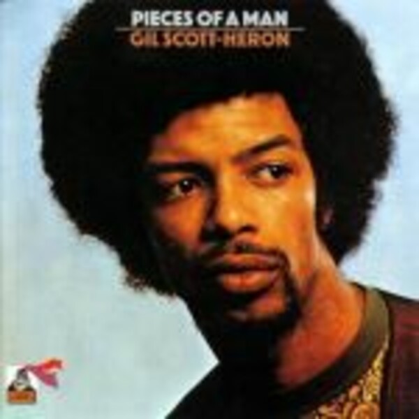 GIL SCOTT-HERON, pieces of a man GIL SCOTT-HERON, pieces of a man cover