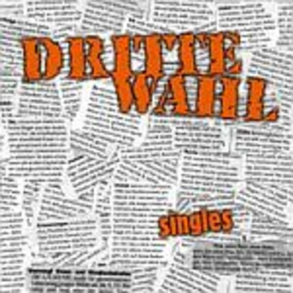 DRITTE WAHL, singles DRITTE WAHL, singles cover