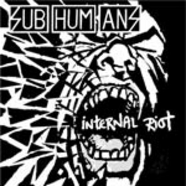 SUBHUMANS, internal riot SUBHUMANS, internal riot cover