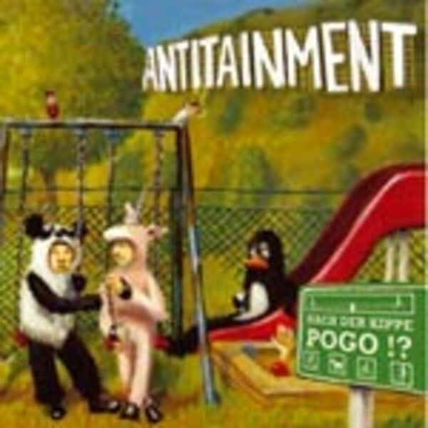 ANTITAINMENT, nach der kippe pogo? ANTITAINMENT, nach der kippe pogo? cover