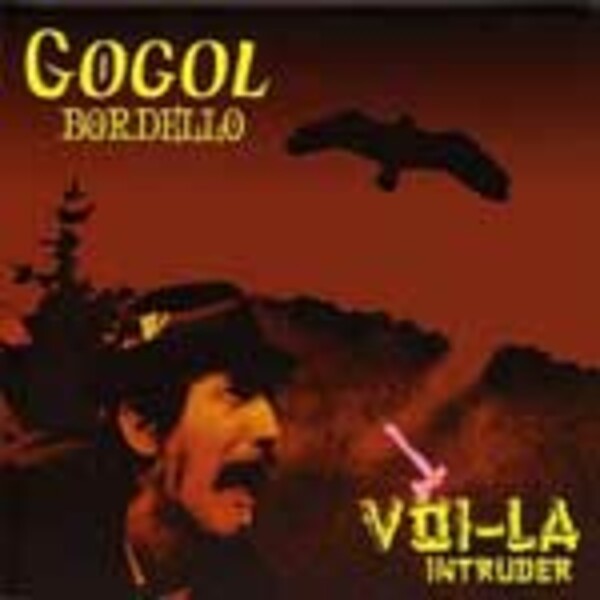 GOGOL BORDELLO, voi - la intruder GOGOL BORDELLO, voi - la intruder cover