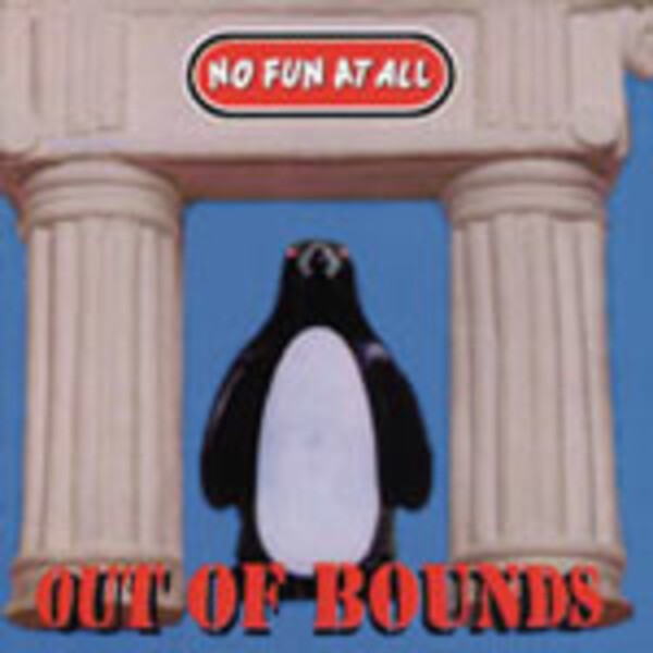 NO FUN AT ALL, out of bounds NO FUN AT ALL, out of bounds cover