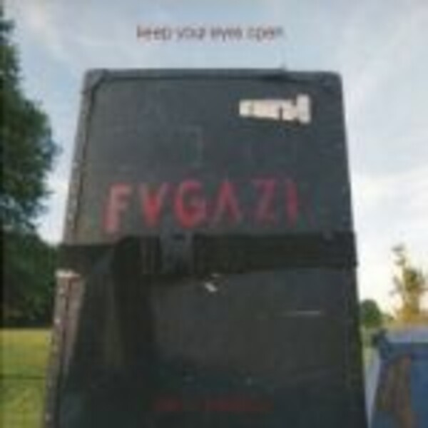 GLEN E. FRIEDMAN, keep your eyes open - fugazi book GLEN E. FRIEDMAN, keep your eyes open - fugazi book cover
