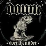 DOWN, over the under DOWN, over the under cover