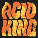 ACID KING, early years ACID KING, early years cover